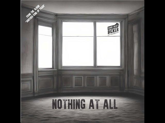 Nothing At All Lyric Video