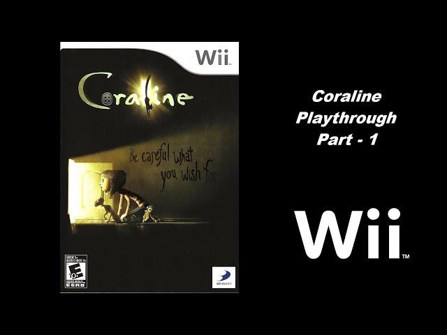 Coraline (Nintendo Wii) Playthrough Part 1 (Gameplay) The Wii Files