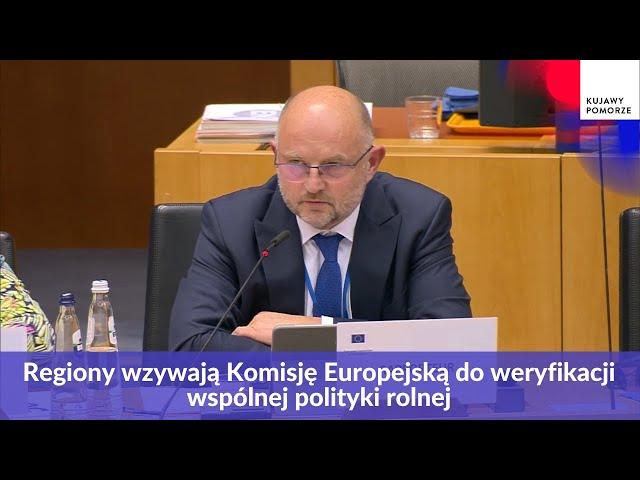 Regiony wzywają Komisję Europejską do weryfikacji wspólnej polityki rolnej