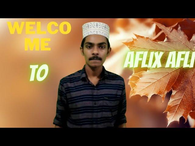 #youtubetipsmalayalam  Welcome to AFLIX AFLI