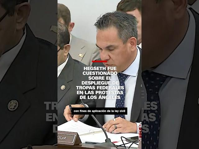 Hegseth fue cuestionado sobre el despliegue de tropas federales en las protestas de Los Ángeles