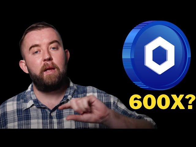 Does Chainlink Have 600X Potential?