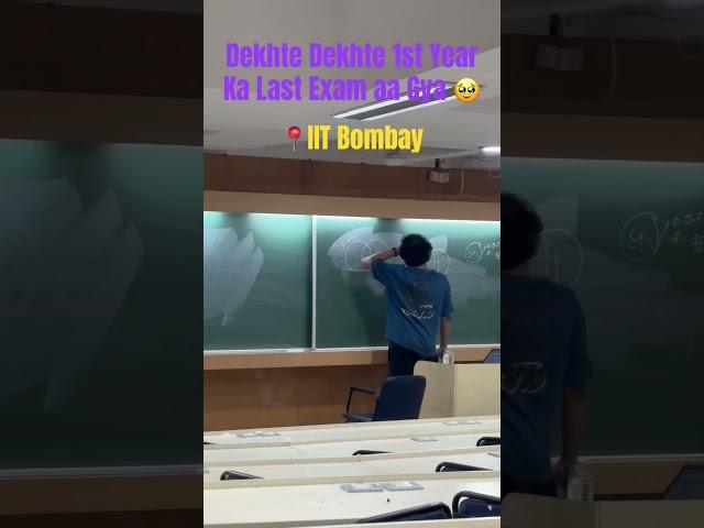 Bhagte waqt ko kese roku | Last exam of First Year IIT Bombay #iitbombay #exams