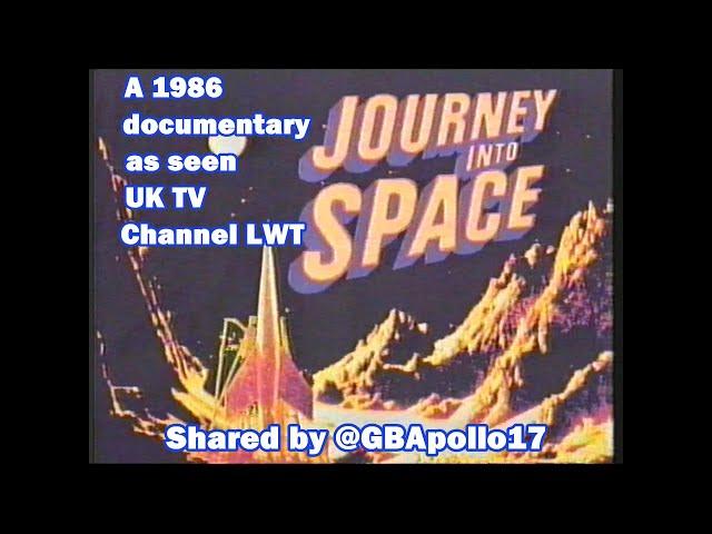 JOURNEY INTO SPACE - A 1986 documentary