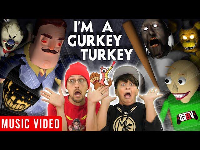 FGTEEV  I'M A GURKEY TURKEY feat. Mike, Bendy, Baldi, Granny & Neighbor [Official Music Video]