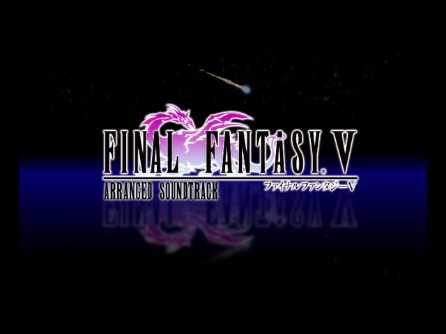 Final Fantasy V Arranged Soundtrack - [1.27] - Musica Machina