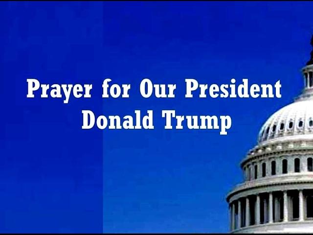 Prayer for Our President Donald Trump - mus. Emilia Golaszewska