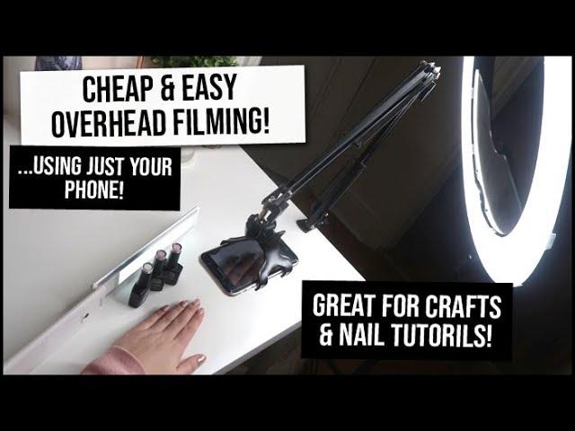 Cheap DIY Overhead Filming Setup for Crafts/Nail Art - Birds Eye View Tripod & Top Down Video