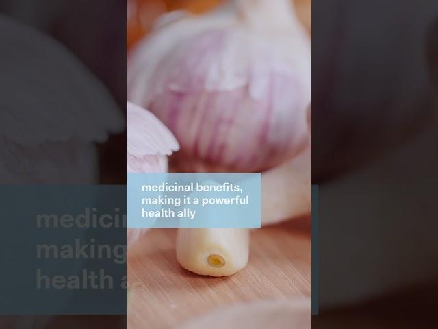 Discover the power of garlic!