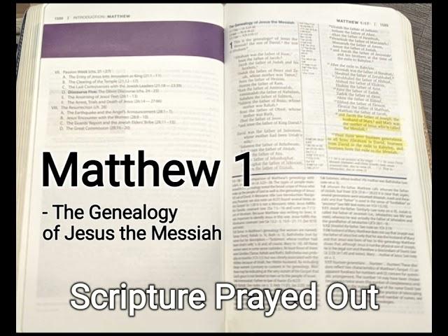 The Genealogy of Jesus - Prayer to repent for porn and sexual sin - Matthew 1 - Scripture Prayed Out