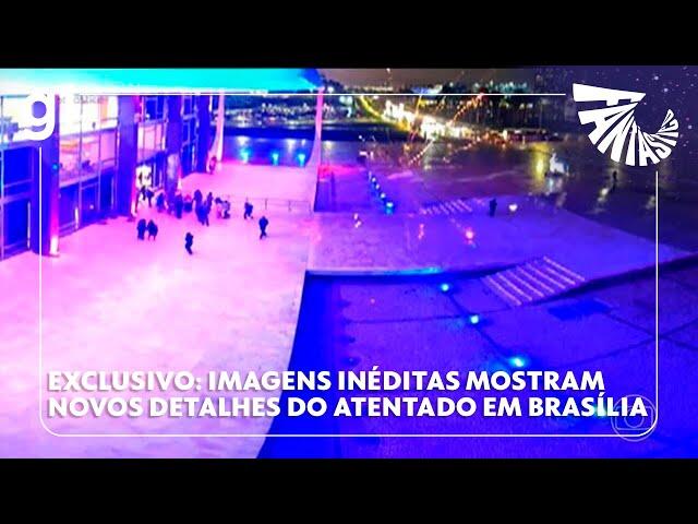 EXCLUSIVO: Imagens inéditas mostram novos detalhes do atentado em Brasília