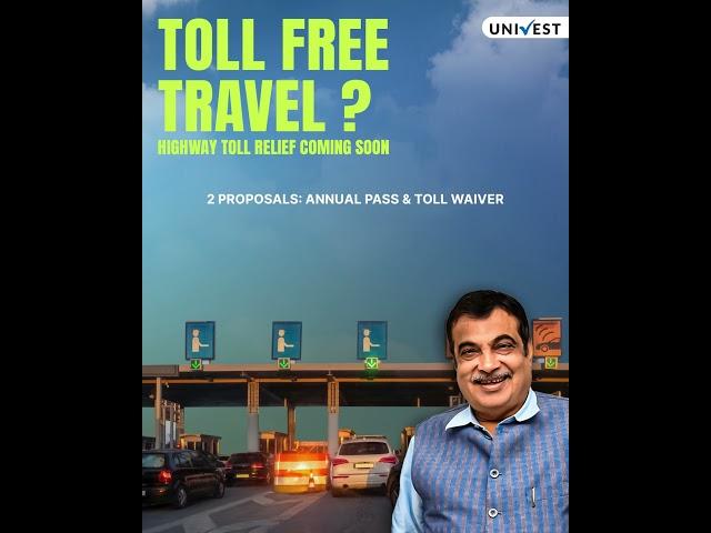  Toll-Free India? Govt Plans Big Savings with Annual & Lifetime Toll Passes!