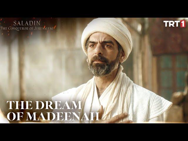 Nureddin Zengi’’s Blessed Dream of Madeenah - Saladin: The Conqueror of Jerusalem Episode 15