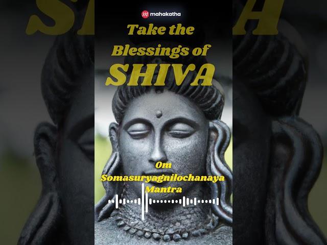 Om Somasuryagnilochanaya Namah Shiva Mantra