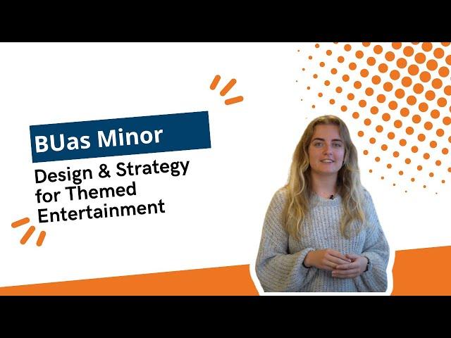 Minor: Design & Strategy for Themed Entertainment  | Breda University of Applied Sciences