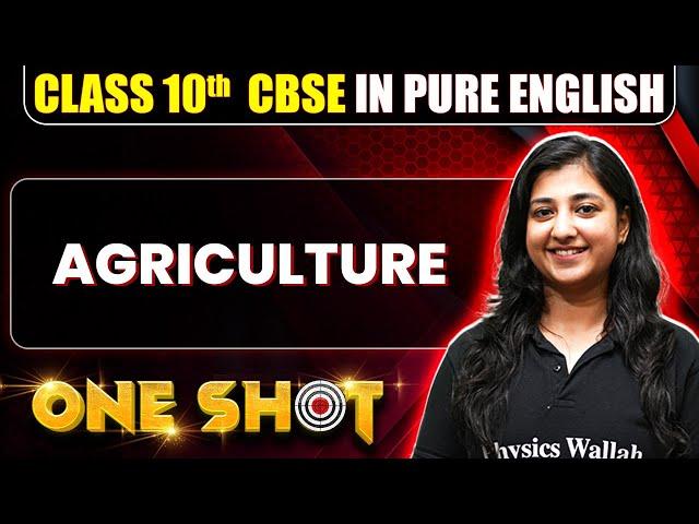 CBSE Class 10th SST | AGRICULTURE One Shot In Pure English