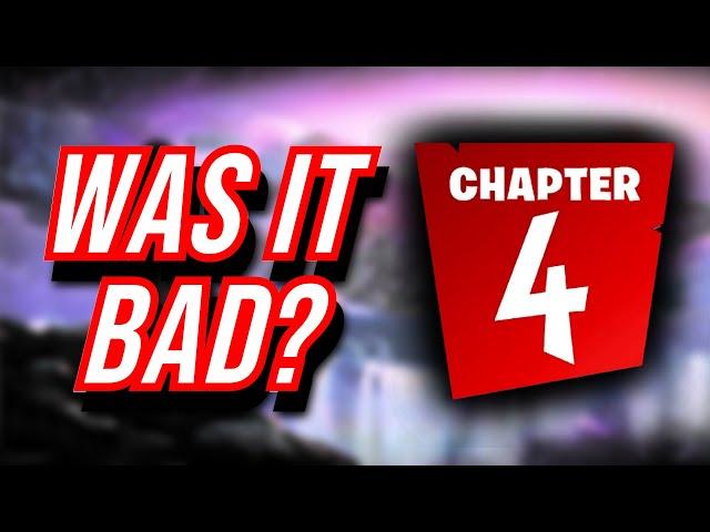 Was Fortnite Chapter 4 BAD?