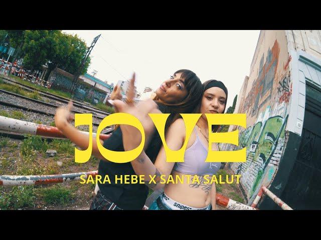 JOVE - Sara Hebe Ft @santasalut  x @ramirojotabeats