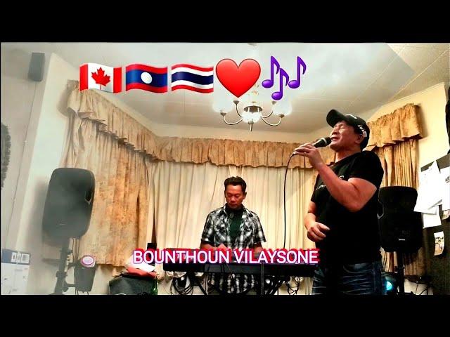 New Lao song By BOUNTHOUN VILAYSONE