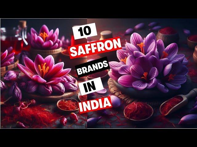 Top 10 Saffron Brands In India 2025 || Benefits Of Saffron #Kashmirisaffron #delhi #mongrasaffron