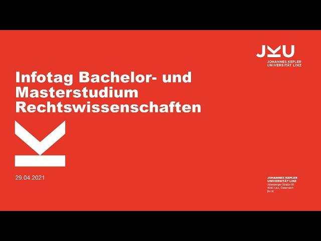 Infotag Bachelor- und Masterstudium Rechtswissenschaften | JKU