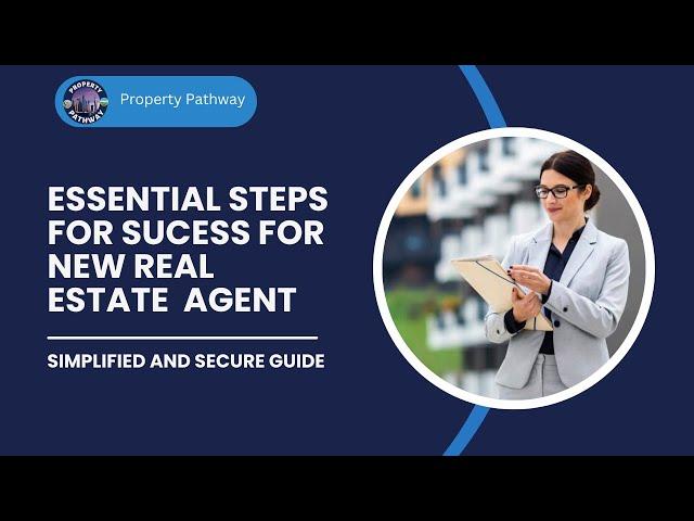 Steps for Success As a New Real Estate Agent