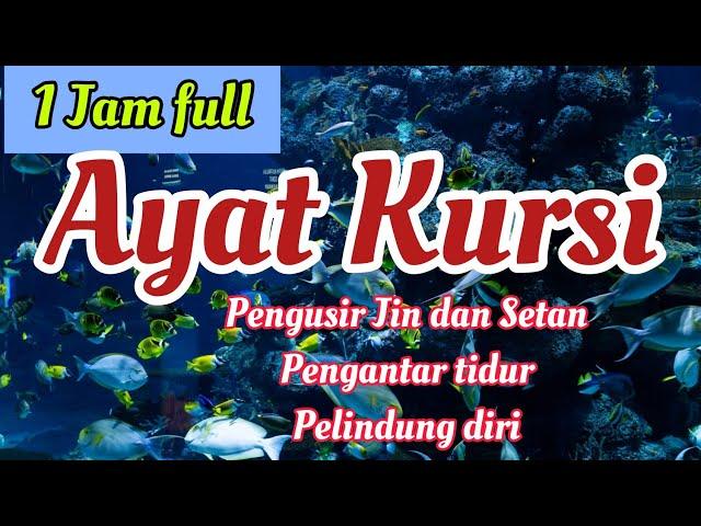 Ayat Kursi 1 jam|| ayat sejuta manfaat