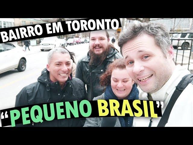 TOUR PELO BAIRRO "PEQUENO BRASIL" EM TORONTO - BAIRROS NO CANADÁ #1 feat. Casa dos Vikings no Canadá