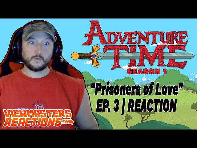 ADVENTURE TIME SEASON 1 EPISODE 3 PRISONERS OF LOVE