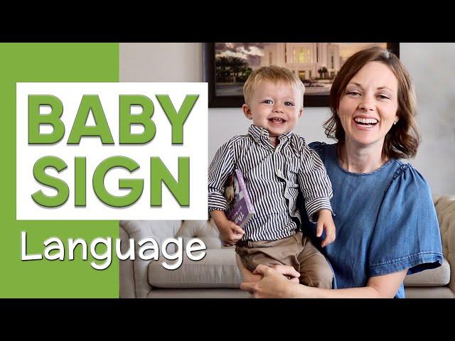 Baby Sign Language | Teach Your Baby to Sign