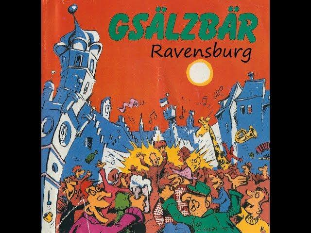 Gsälzbär - Ravensburg