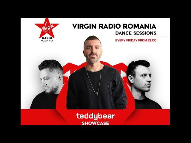 Virgin Radio Dance Sessions | TeddyBear Showcase