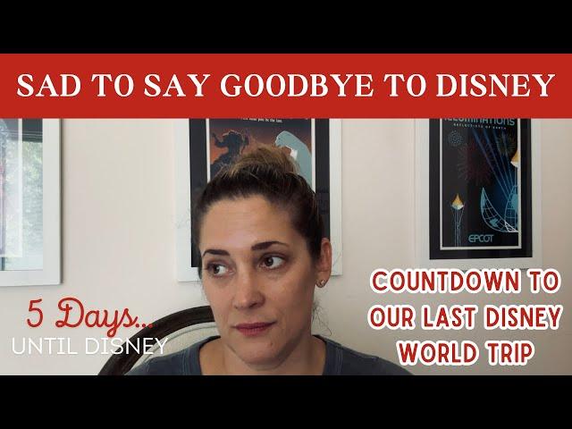 Why We are Not Renewing Our Annual Passes at Disney World | Our Last Disney World Trip next week