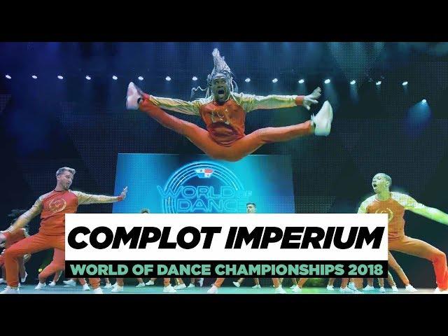 Complot Imperium | Team Division | World of Dance Championships 2018 | #WODCHAMPS18