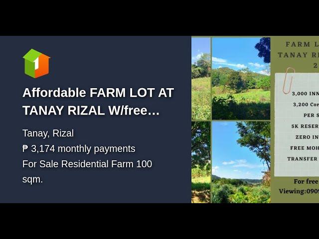 Affordable  FARM LOT AT TANAY RIZAL W/free Mohon and transfer of title