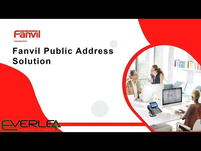 Introducing Fanvil Public Address Solution