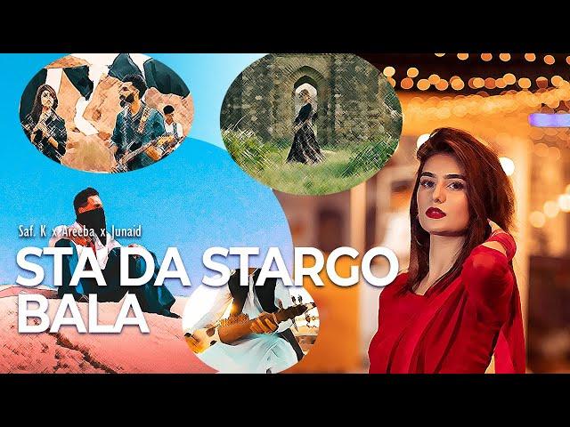 Sta Da Stargo Bala | Saf. K x Areeba x Junaid | Pashto new Song 2021