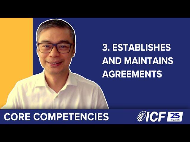 ICF Core Competency 3: Establishes and Maintains Agreements