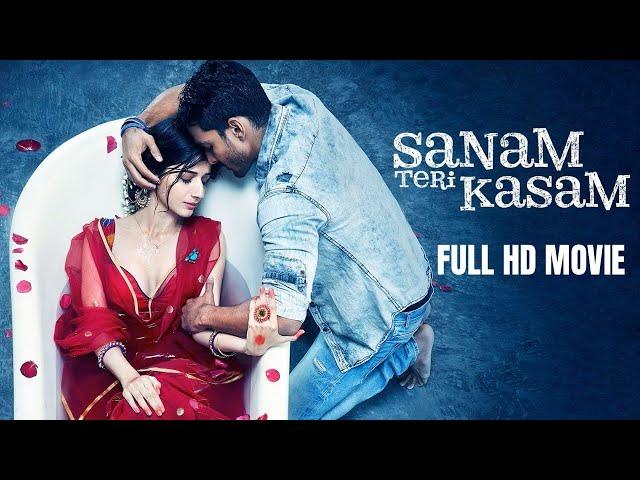 Sanam Teri Kasam Movie | सनम तेरी कसम | Harshvardhan Rane, Mawra Hocane | Deepak Mukut