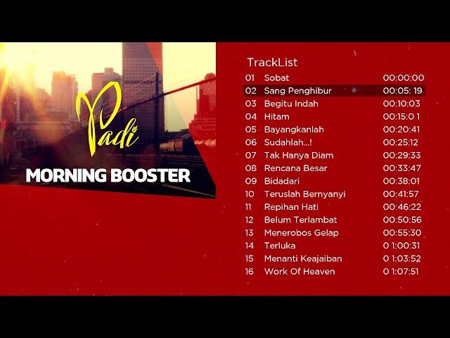 Kompilasi Lagu Terbaik PADI Bikin Semangat | Morning Booster