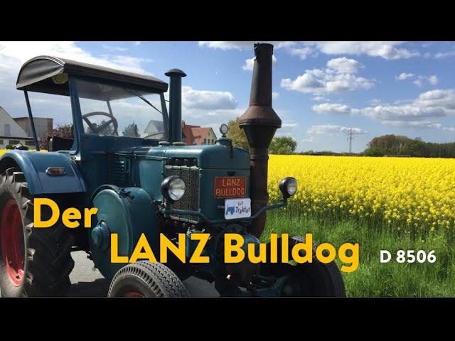 Der Lanz Bulldog Glühkopf Traktor Trecker D 8506  Sound - Glühkopfmotor in Funktion