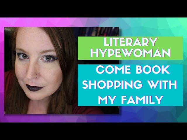 [Bookish Fun] Come Book Shopping With Me At Lowry's Books // LiteraryHypewoman