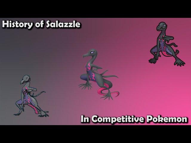 How GOOD was Salazzle ACTUALLY? - History of Salazzle in Competitive Pokemon