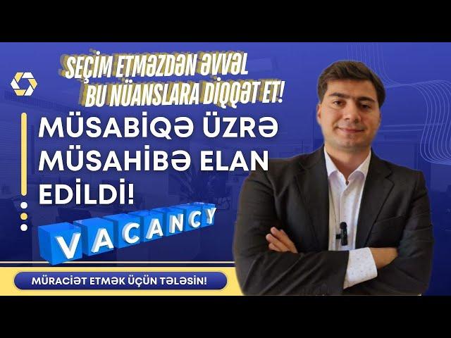 23 Sentyabr müsabiqə üzrə müsahibə elan edildi