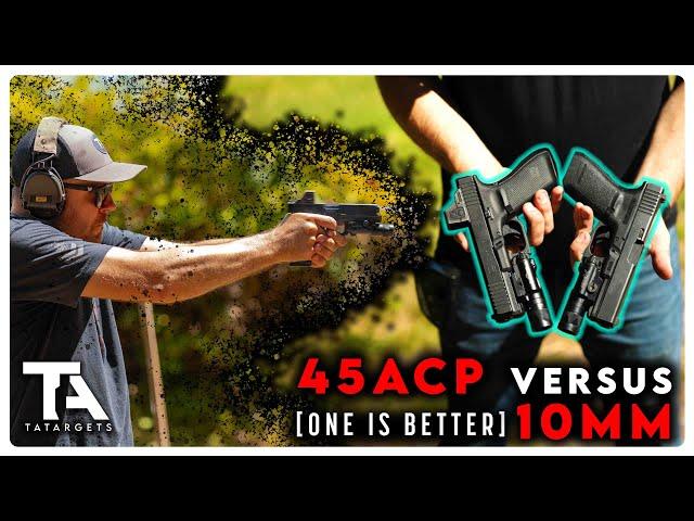 45ACP VS 10MM Auto: Which is King?