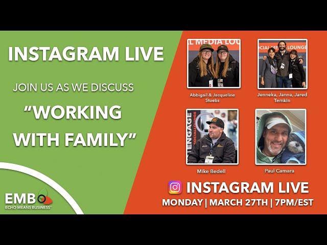 ECHO Means Business Live: Working with Family