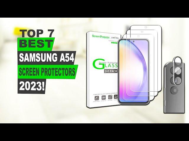 Top 7 Best Samsung A54 Screen Protectors 2023!