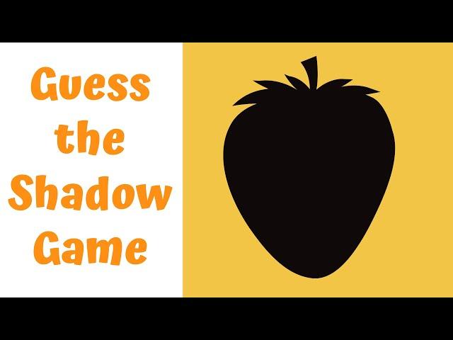 Guess the Fruits Game by their silhouette | Guess the Fruit game for toddlers and preschoolers