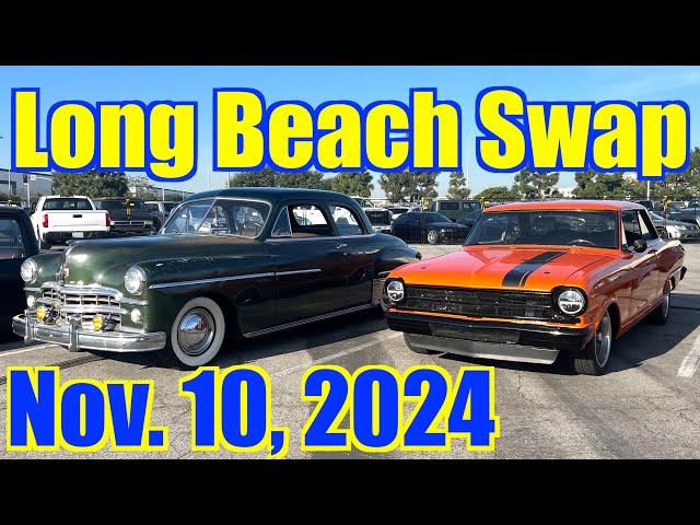 Long Beach Hi-Performance Swap Meet & Car Show - November 10, 2024