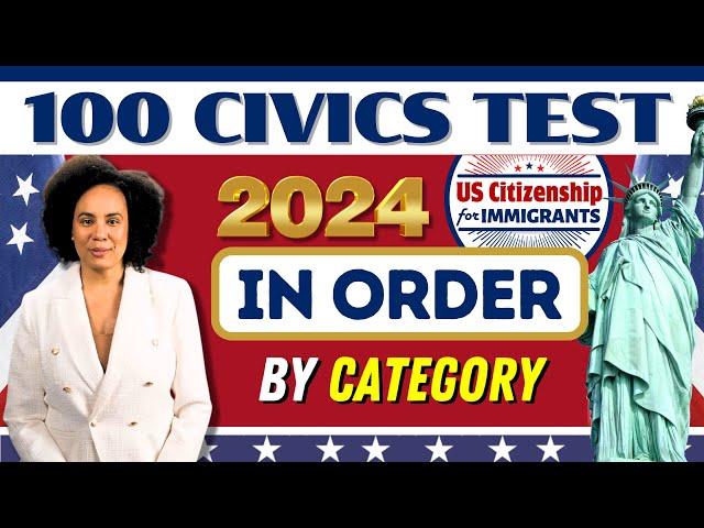 100 Civics Citizenship Test (In Order) US Citizenship Interview 2024 Questions and Answers